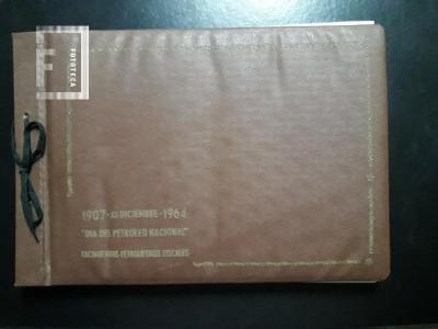 FONDO HUGO ALANIZ - ALBUM 1907 - 13 DE DICIEMBRE - 1964 DIA DEL PETRÓLEO YPF